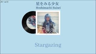 【Thai Sub】星をみる少女 (The Stargazing Girl) - 星街すいせい