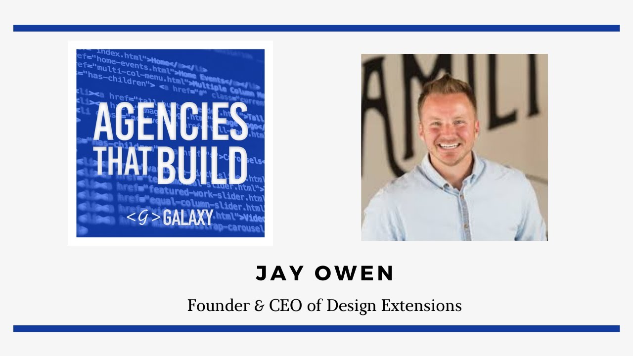 Finding a Balance - Jay Owen on Agencies That Build
