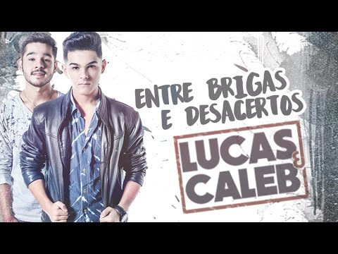 Lucas e Caleb  - Entre Brigas e Desacertos (WebClipe)