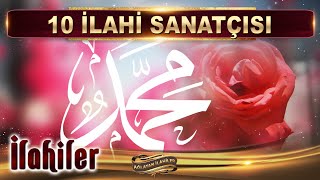 İlahiler / Özledim ben Seni Ya RASULALLAH / 10 İlahi Sanatçısından en güzel seçme İlahiler