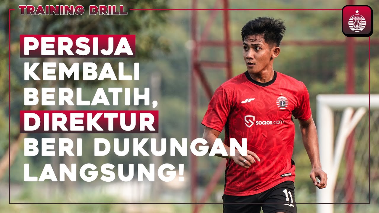 Skuad Persija Kembali Berlatih! Direktur Persija Berikan Dukungan Langsung di Training Ground!