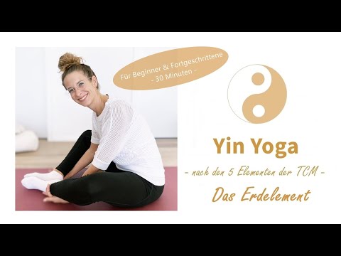 Yin Yoga nach den 5 Elementen | Element ERDE | Dojo Metall in Wasser | Anfänger & Fortgeschrittene |