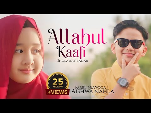 Allahul Kaafi Mix Sholawat Badar - Farel Prayoga feat. Aishwa Nahla Karnadi