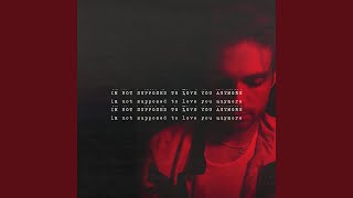 I&#39;m Not Supposed to Love You Anymore