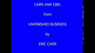 Carr Jam 1981 by Eric Carr