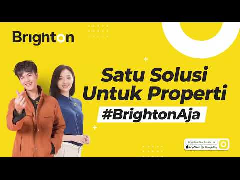 Satu Solusi Properti Untuk Anda BrightonAja  Jual Beli Sewa KPR Fast Loan Join Bisnis1080p