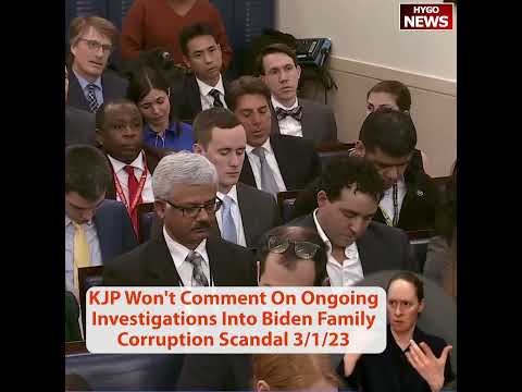 KJP Won't Comment On Ongoing Investigations Into Biden Family Corruption Scandal