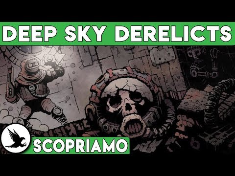 INCUBO SPAZIALE ► DEEP SKY DERELICTS Gameplay ITA [SCOPRIAMO]