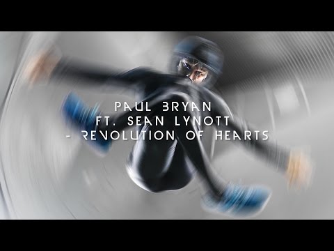 Paul Bryan ft  Sean Lynott   Revolution of Hearts (Official Video)