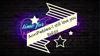 Ann Peebles -Ｉ still love you(ReEdit)