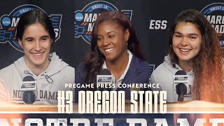 Oregon State Pregame Press Conference (3.28.24) | Notre Dame Women's Basketball