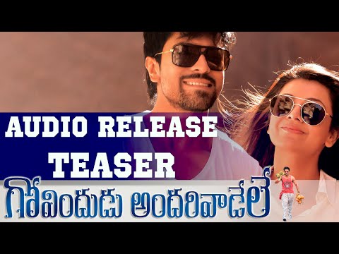 Govindudu Andarivadele Audio Release Teaser Is Here!