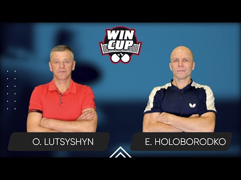 09:45 Oleh Lutsyshyn - Evhenii Holoborodko 07.08.2025 WINCUP Advanced Table 2