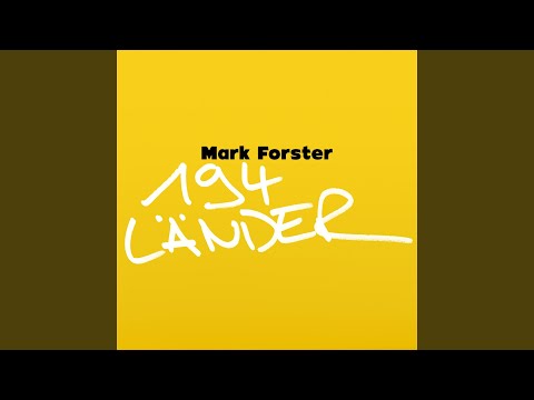 194 Länder – Mark Forster