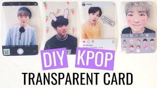 DIY KPOP Transparent Photocard TUTORIAL [4 styles - Sharpie, Camera, Instagram, Snow-App Filter]