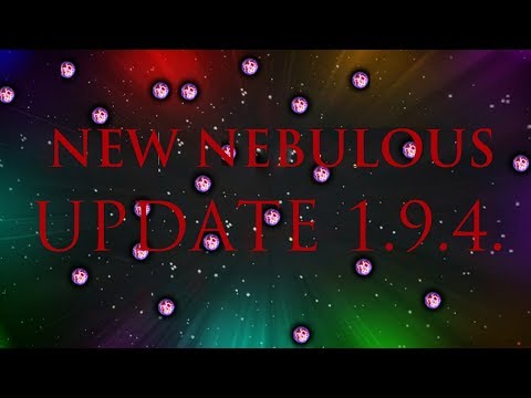 NEW NEBULOUS UPDATE 1.9.4.