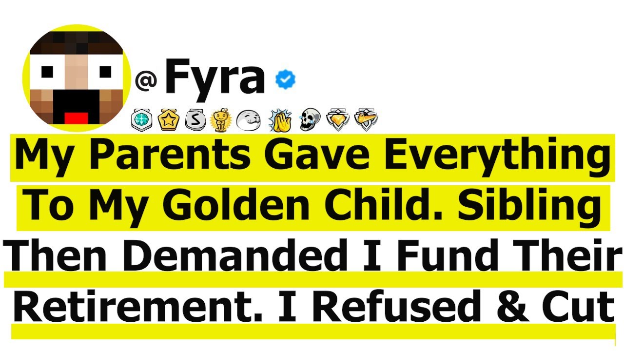My Parents Gave Everything To My Golden Child. Sibling Then Demanded I Fund Their Retirement...