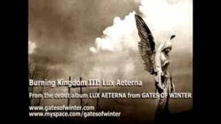 Gates of Winter - Burning Kingdom III: Lux Aeterna