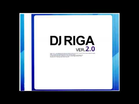 DJ Riga – Ver. 2.0 (2007)