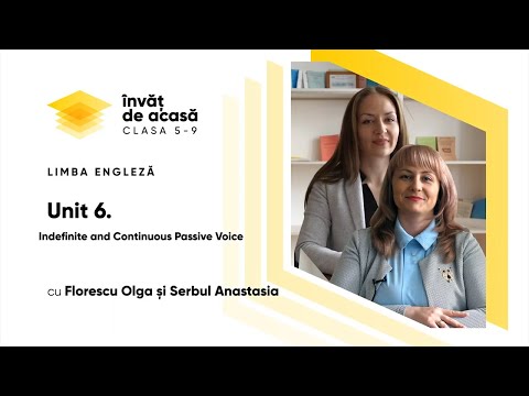 Limba engleză; cl. a VIII-a; Unit 6 "Indefinite and Continuous Passive Voice"