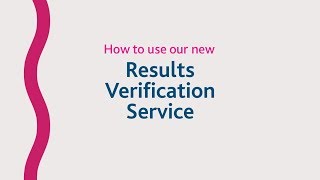 How to use the new Results Verification Service
