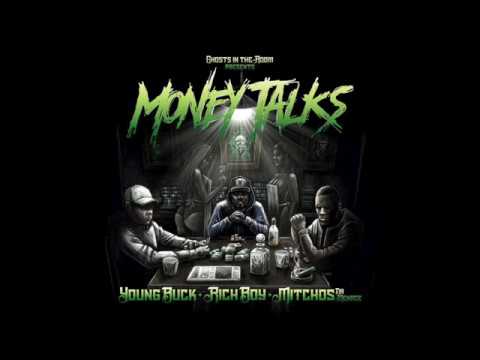 Young buck X Rich boy X Menace -MONEY TALKS