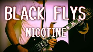 NICOTINE / BLACK FLYSをギターで弾いてみた