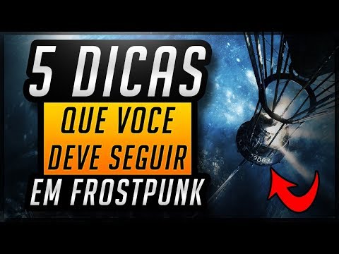 5 Tips You Should Follow in Frostpunk