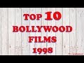 TOP 10 BOLLYWOOD FILMS 1998