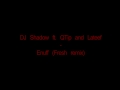 DJ Shadow - Enuff (Fresh remix)