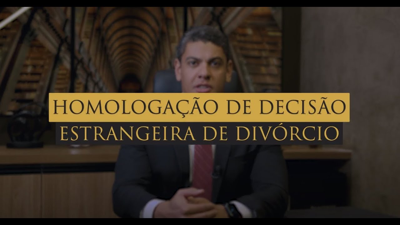 Homologação de Sentença Estrangeira: Atualizado!