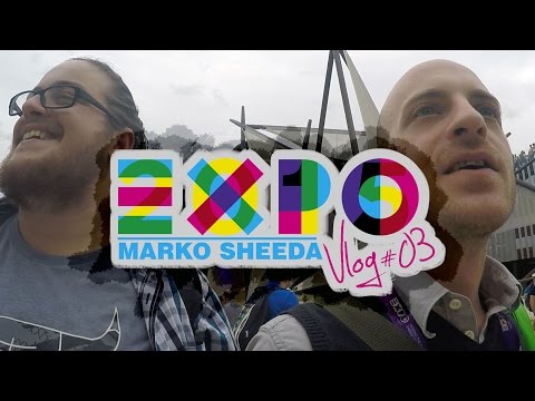 EXPO 2015 - Marko Sheeda | VLOG | Giorno#03