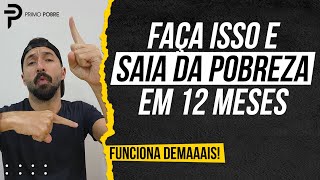 COMO SAIR DA POBREZA em UM ANO