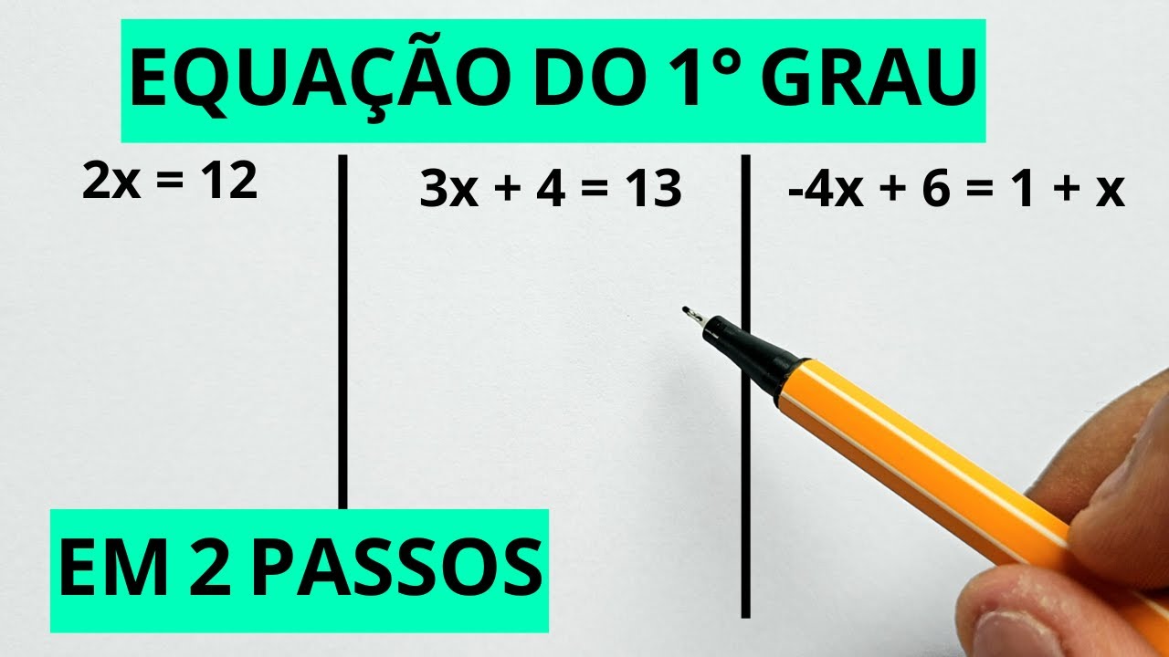 EQUAÇÃO DO 1° GRAU | EM DOIS PASSOS | MÉTODO FÁCIL