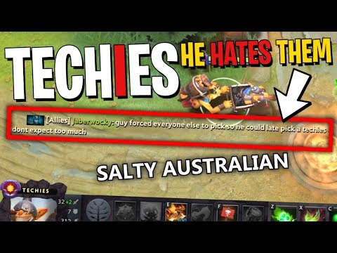 "Don't Expect Too Much" - The Australian Hates Techies - DotA 2
