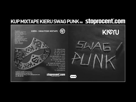 3. Kieru - Tylko ty i ja (prod. Kieru) / Swag Punk Mixtape