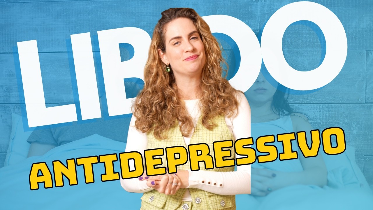 Diminuição da Libido? Saiba Quais Antidepressivos Afetam o Desejo Sexual