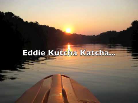 Eddie Kutcha Katcha Video