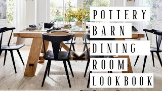 POTTERY BARN Dining Room Lookbook || New Dining Room Decor Ideas!