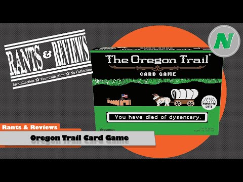 Rants And Reviews: Oregon Trail Card Game
