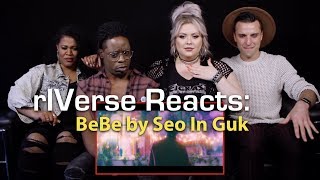 rIVerse Reacts: BeBe by Seo In Guk - M/V Reaction