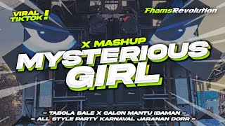 Download lagu DJ MYSTERIOUS GIRL X TABOLA BALE X CALON MANTU - ALL STYLE PARTY JARANAN DOR | FHAMS REVOLUTION mp3