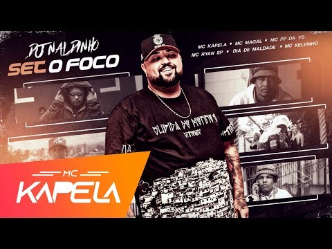 Set DJ Naldinho "O Golpe" - MCs Kapela, Kelvinho, Magal, PP da VS, Ryan SP e Dia de Maldade