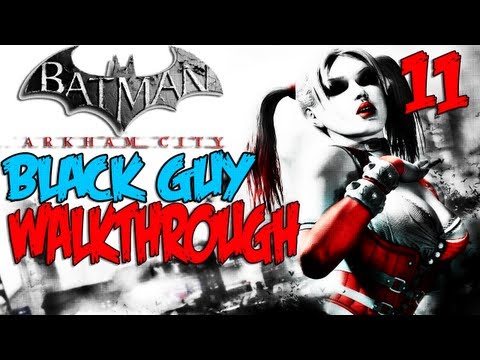 Batman Arkham City - Walkthrough - Part 11 - Let's Play (Gameplay & Commentary) [360/PS3/PC]
