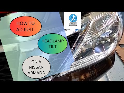 Adjusting Headlamp Tilt Nissan Armada