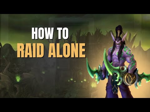 Classic WoW Solo Raids: How to Group Up Alone and Raid Solo