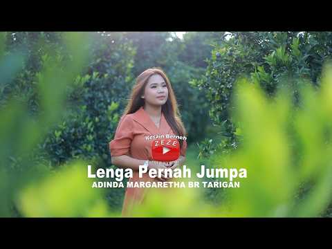 Lagu Karo Terbaru 2026 | LENGA PERNAH JUMPA | Adinda Margaretha Br Tarigan