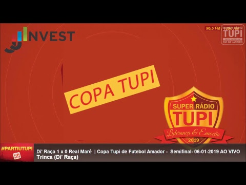 Di' Raça 1 x 0 Real Maré  | Copa Tupi de Futebol Amador -  Semifinal- 06-01-2019 AO VIVO