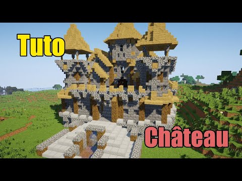 comment construire un chateau dans minecraft