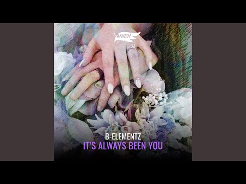 It's Always Been You